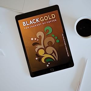 Black Gold: The Journey Of Coffee (Paperback) - kafeido roasters